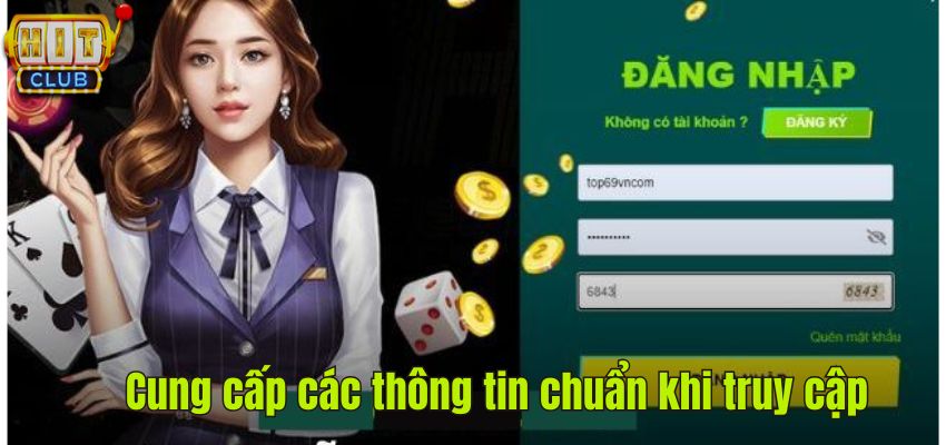 Cung cấp các thông tin chuẩn khi truy cập