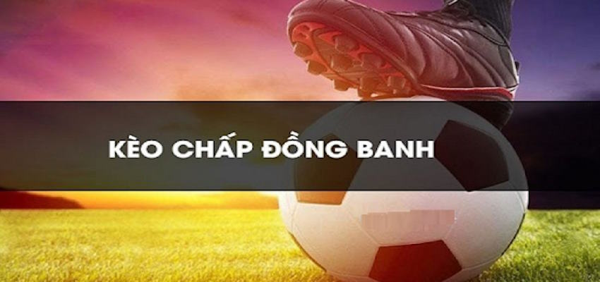 Các trường hợp xảy ra với kèo đồng banh trong bóng đá theo Hitclub